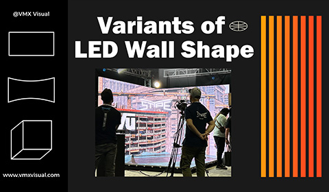 Variants of LED Wall Shape