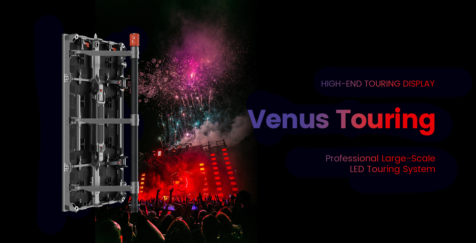VMX LED rental & stage Venus Touring Series